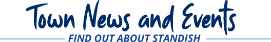 Town News and Events, Find Out About Standish